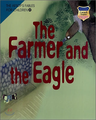 은혜를 갚은 독수리 - 『The Farmer and the Eagle』